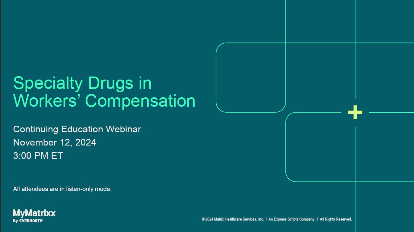 Specialty Drugs in Workers' Compensation Presentation Cover