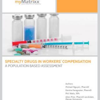 White Paper: Specialty Drugs in Workers' Compensation: A Population Based Assessment